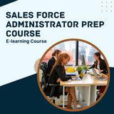 SalesForce Administrator Prep Course